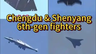 Chengdu and Shenyang's Sixth-Generation Fighters