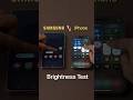 iPhone vs Samsung Which Phone Has the BEST Brightness?