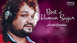 Best Of Humane Sagar - All Time Hits | Romantic Audio Jukebox
