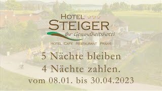 Hotel Steiger Schwangau 5 Nächte bleiben und 4 Nächte zahlen.