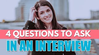 4 new powerful questions to ask during a job interview (and a POWERFUL strategy)