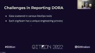GitKon 2022 Hezheng Yin: "Implementing DORA Metrics in 10 Minutes Flat"
