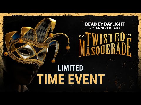 Dead by Daylight  Twisted Masquerade Event Trailer