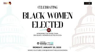 Win With Black Women \u0026 Sisters Lead Sisters Vote Present: Celebrating Black Women Elected in 2024