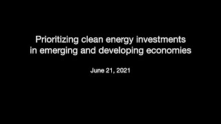 Prioritizing clean energy investments in emerging and developing economies