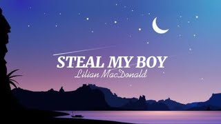 Steal My Boy cover by Lilian MacDonald lyrics