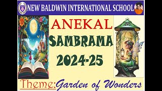 NEW BALDWIN INTERNATIONAL SCHOOL ANEKAL SAMBRAMA 2024-25