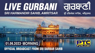 Official Live Telecast from Sachkhand Sri Harmandir Sahib Ji, Amritsar | PTC Punjabi | 01.06.2023