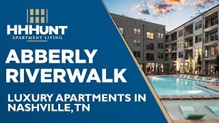 Brand-New Apartment Community in Nashville, TN | Abberly Riverwalk by HHHunt