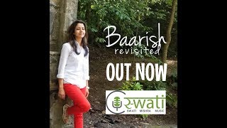 BAARISH (Half-Girlfriend) | Revisited | Female Version | Cover by Swati Mishra