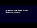 Siemens reference customer Schalt-Technik Huber, Munich