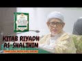 Riyadh As-Salihin Hadis 28-29 (Kisah wafat Nabi dan Cucu Nabi) @AbdulHadiAwangOfficial#cucunabi