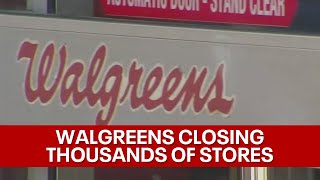 Walgreens closing 1,200 stores nationwide | KTVU