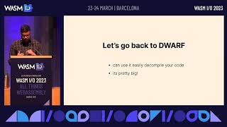 WebAssembly Debugging Demystified by Nisanthan Nanthakumar @ Wasm I/O 2023