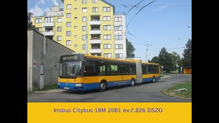 Jízda autobusem Irisbus Citybus 18M 2081 ev.č.826 DSZO