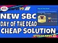 FIFA 19 NEW DAY OF THE DEAD SBC CHEAP SOLUTION REWARD IS DAY OF THE DEAD KIT AND SMALL ELECTRUM PACK