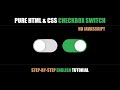 Pure HTML & CSS Checkbox Switch tutorial in English - No JavaScript