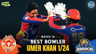 MATCH 14 - BEST BOWLER UMER KHAN - Islamabad United vs Karachi Kings - PEL