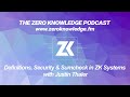 Episode 322 - Definitions, Security and Sumcheck in ZK Systems with Justin Thaler