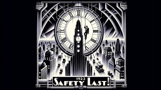 Safety Last! (1923) - (A Harold Lloyd Classic) - (Silent Film) - Remastered