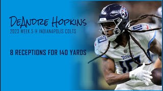 DeAndre Hopkins Every Target and Catch @ Indianapolis Colts | 2023 Week 5 | Fantasy Football Film