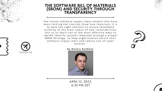 OWASP Toronto | Software Bill of Materials (SBOM) And Security Via Transparency