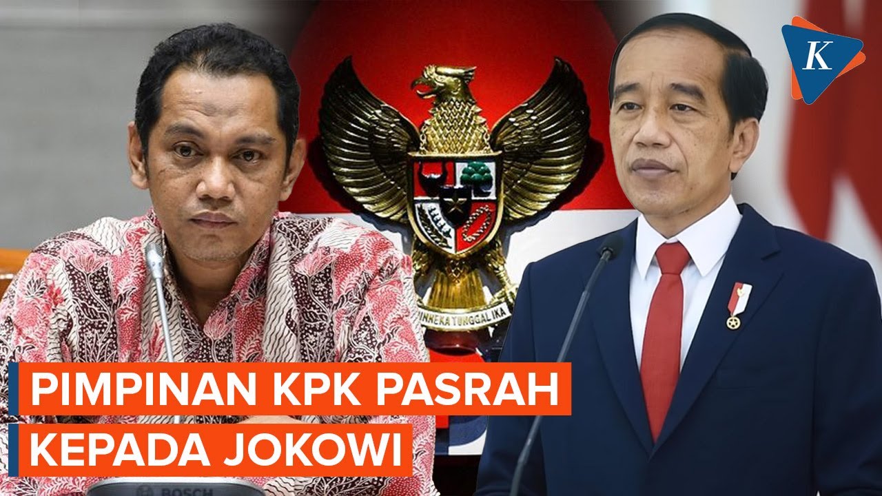 Pimpinan KPK Pasrah Kepada Jokowi Soal Perpanjangan Masa Jabatan - YouTube