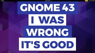 Gnome 43 - Gnome OS | A True Vanilla Experience