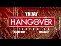 YN Jay, Skilla Baby, Sada Baby - Hangover (Official Visualizer)