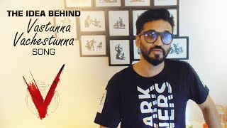 The idea behind Vastunna Vachestunna song - Amit Trivedi | V | #VastunnaVachestunna Tomorrow at 10AM