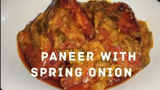 PUCHE  GANDE TE  CHAMAN  II Kashmiri style ll spring onion with Paneer ll quick and easy recipe