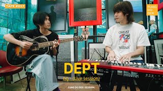 ฤดู • Dept (Live Session)