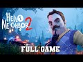 Hello Neighbor 2 Full game | Walkthrough