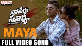 MAYA SONG Full Video Song |Naa Peru Surya Naa illu India || Allu Arjun Hits | Aditya Music