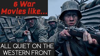 6 War Movies like All Quiet on the Western Front Netflix