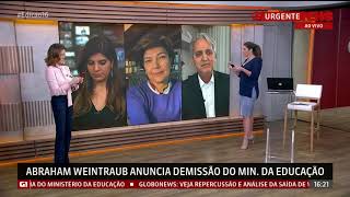 Especialistas Comentam a Demissão de Abraham Weintraub Min. Ed. [18/06/2020] #Edicao16 - Globo News