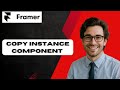 How To COPY Instance Component In Framer QUICK & EASY 2025 (full guide)