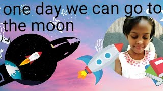 we can go to the moon   අපි ලොකු වෙලා හදට යමූ