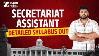 SECRETARIAT ASSISTANT DETAILED SYLLABUS OUT..!