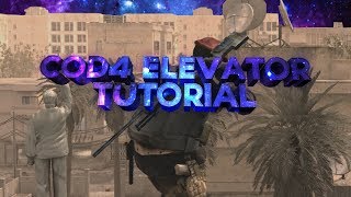 Cod4 Elevator Tutorial