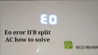 IFB split AC EO error see article here how to solve ifb ac Eo error