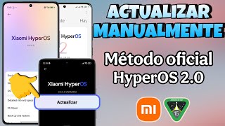 COMO ACTUALIZAR MI XIAOMI A HYPEROS 2.0 GLOBAL MANUALMENTE SIN PC🤔