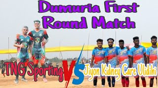 First Round Match TNG Sporting 01 🆚 03 Jiyon Kidney Care Ulidihi (Remix Jamshedpur) At-dumuria 2025