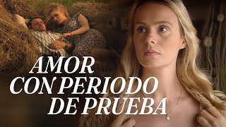Amor con período de prueba | Películas Completas en Español Latino