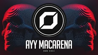 HARD-PSY ◉ Tyga - Ayy Macarena (MANU Remix)