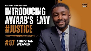 BBIB Episode #07 | Human Rights, Social Policy and Awaab's Law  | Ft. Christian Weaver