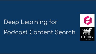 Deep Learning for Podcast Content Search (Summary of Interview with Alex Canan at Zencastr)