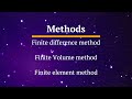 Difference between Finite Difference Method, Finite Volume Method and Finite Element Method