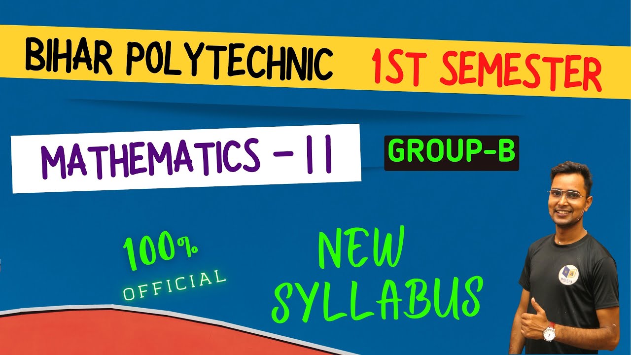 Bihar Polytechnic First (2nd) Semester Mathematics -II (Group B ...