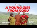 A Young Girl from Koru | #VirginiaNgindiru on #DDwithMaqC